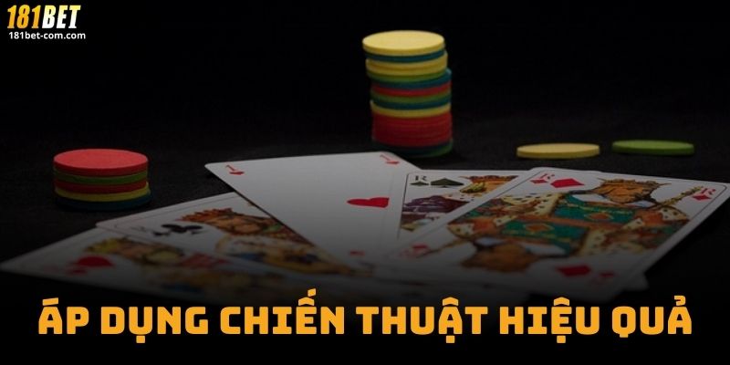 Áp Dụng Chiến Thuật Hiệu Quả