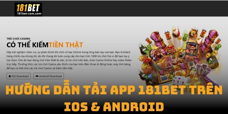 Hướng Dẫn Tải App 181Bet Trên IOS & Android